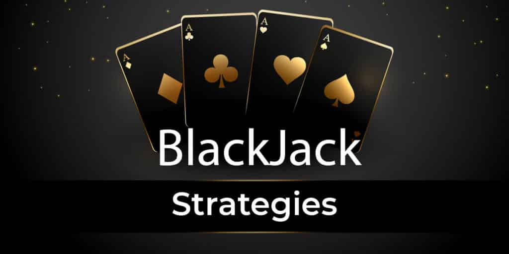 Blackjack Strategy